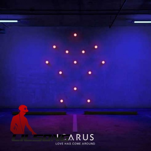 Icarus - Love Has Come Around